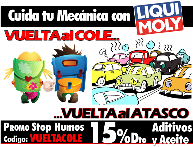 Promo LIQUI MOLY Madrid: Cuida tu Mec�nica en la Vuelta al Cole